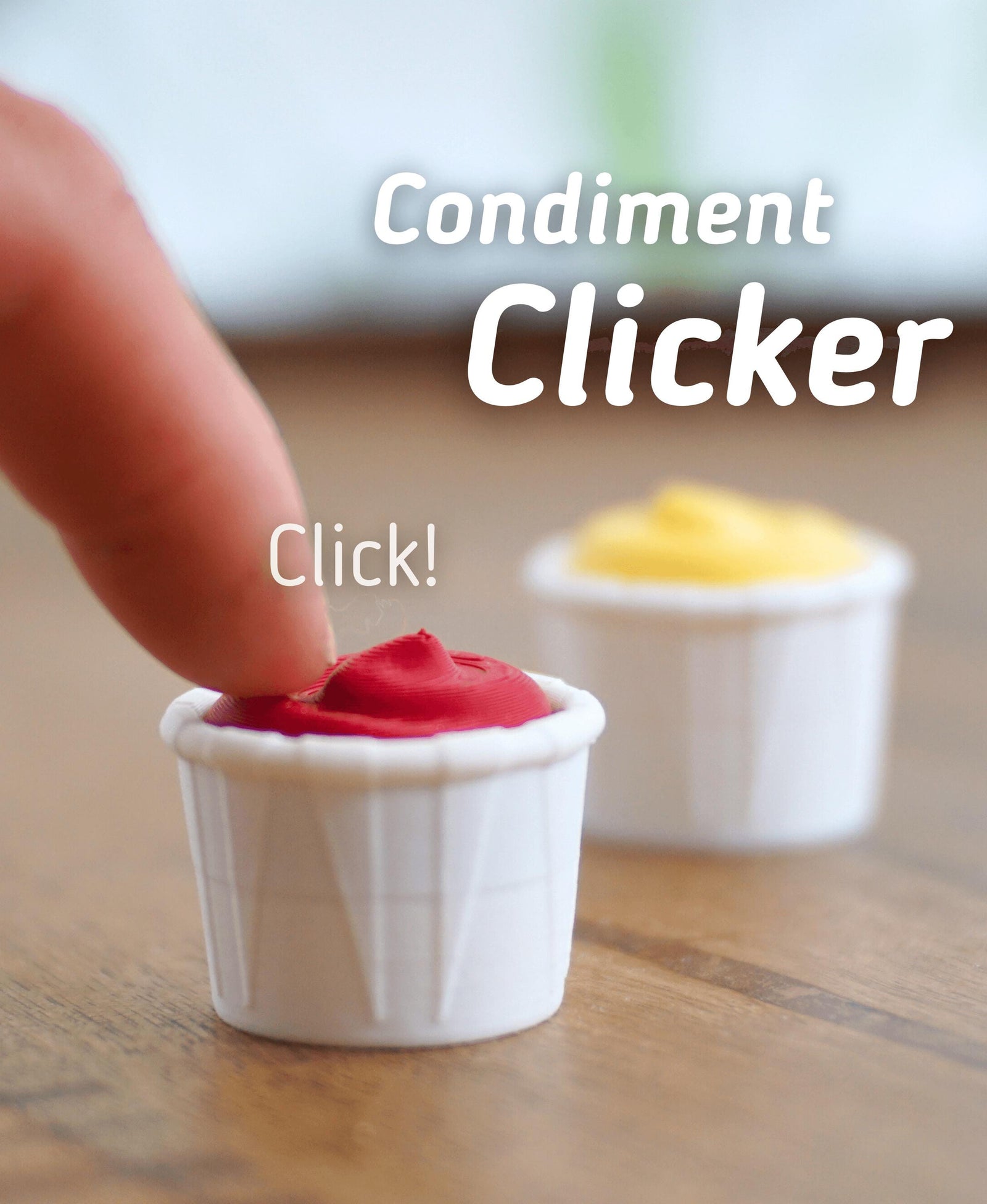Condiment Clicker