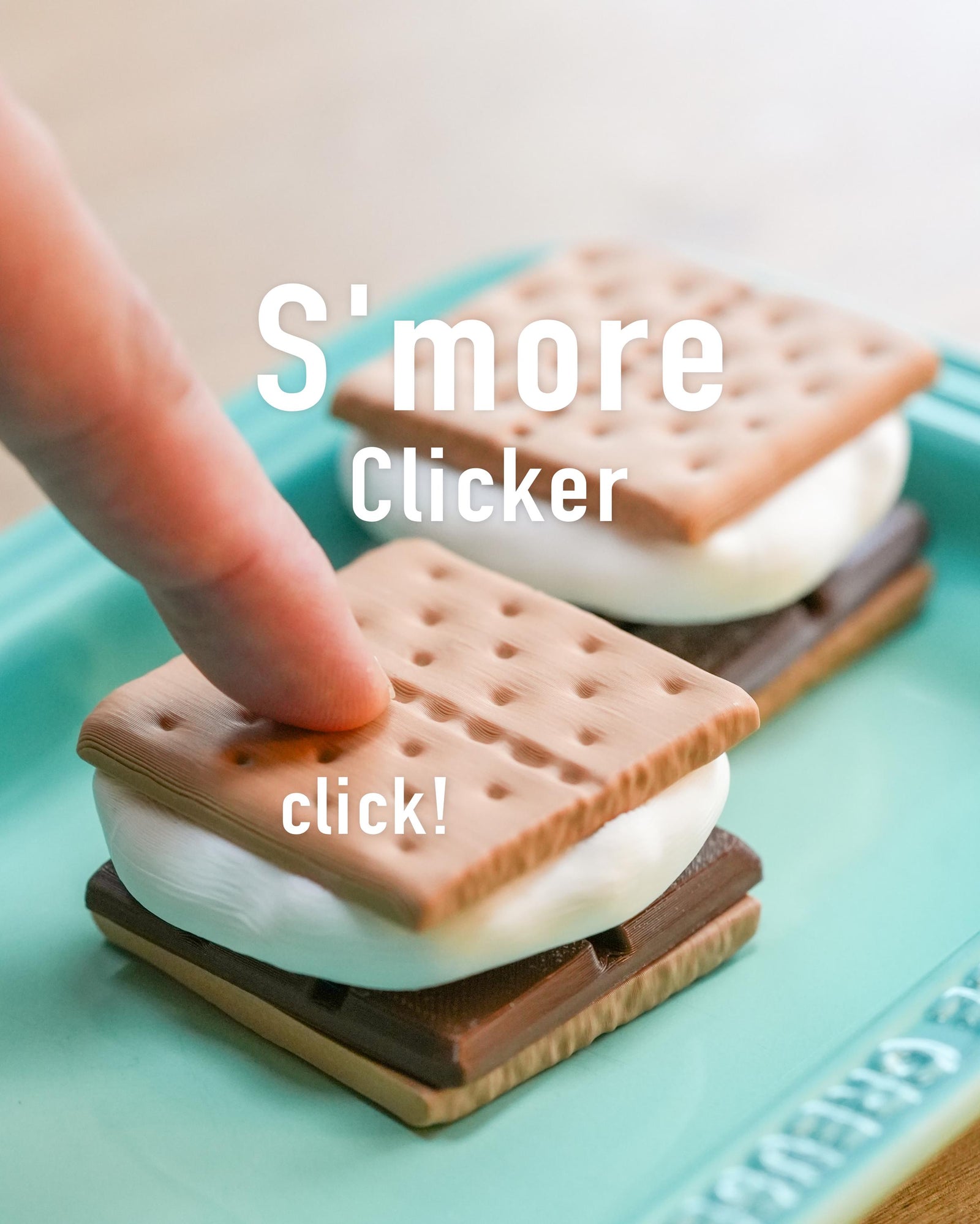 S’more Clicker
